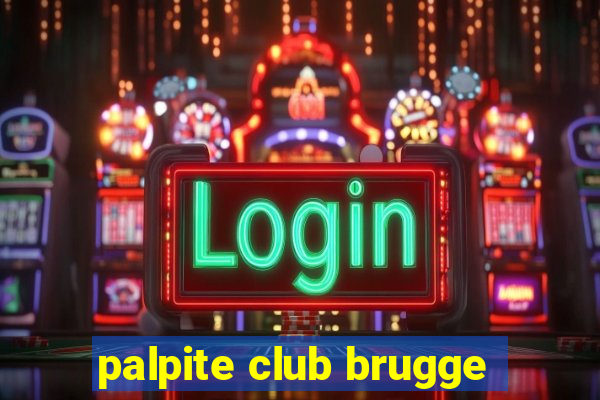 palpite club brugge